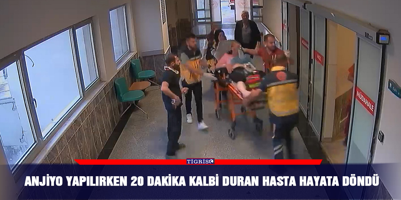 Anjiyo yapılırken 20 dakika kalbi duran hasta hayata döndü
