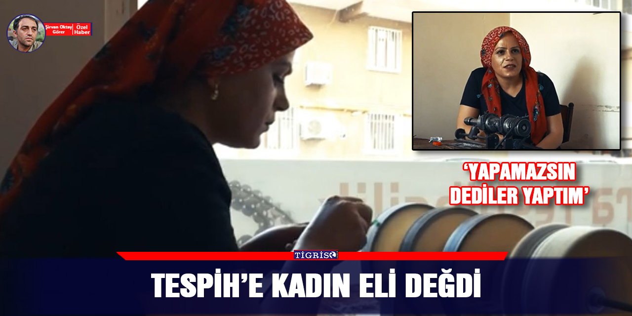 VİDEO - Tespih’e kadın eli değdi