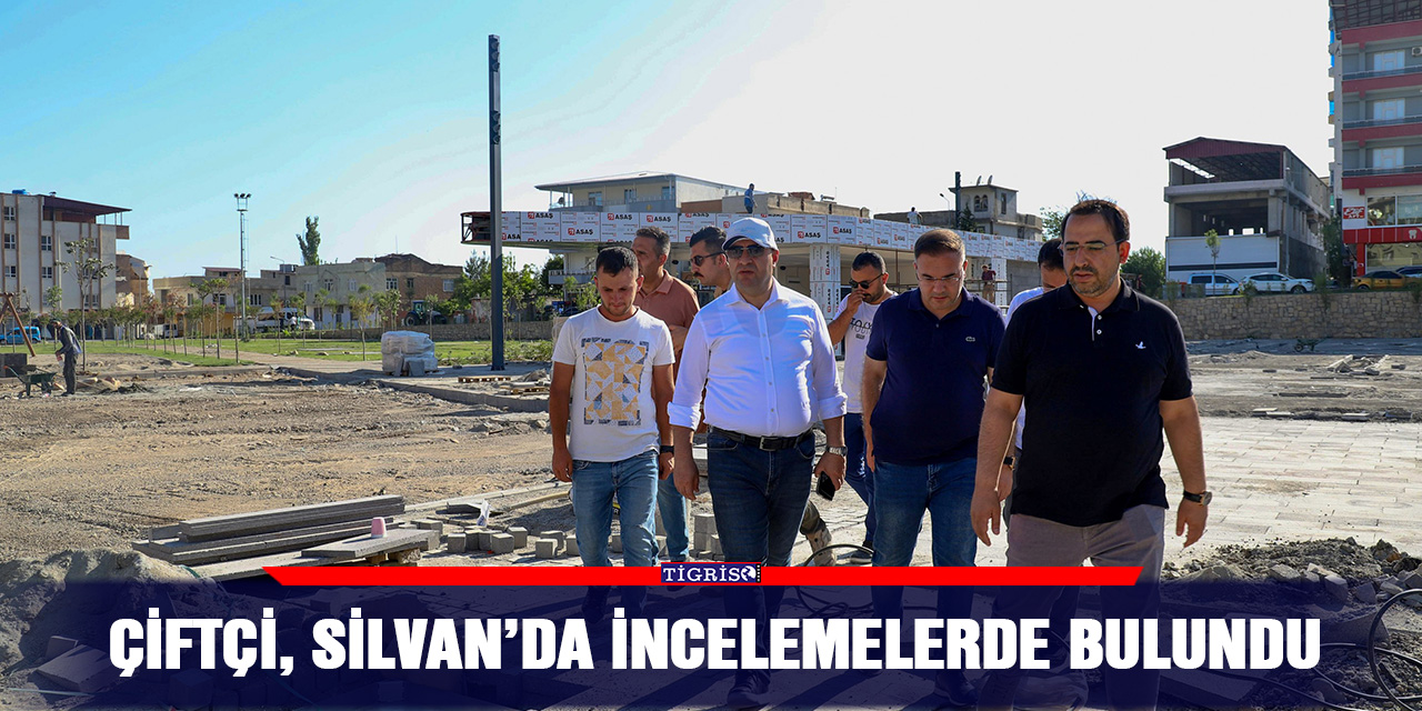 Çiftçi, Silvan’da incelemelerde bulundu