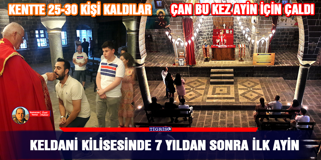 VİDEO - Keldani kilisesinde 7 yıldan sonra ilk ayin