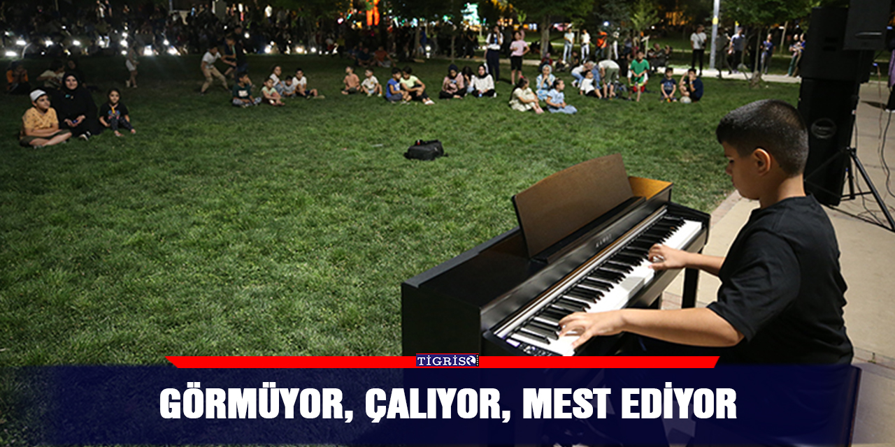 Görmüyor, çalıyor, mest ediyor