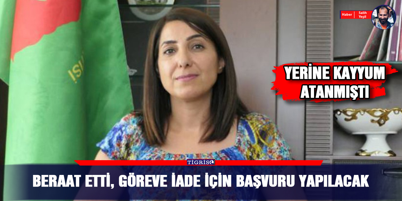 Beraat etti, göreve iade için başvuru yapılacak