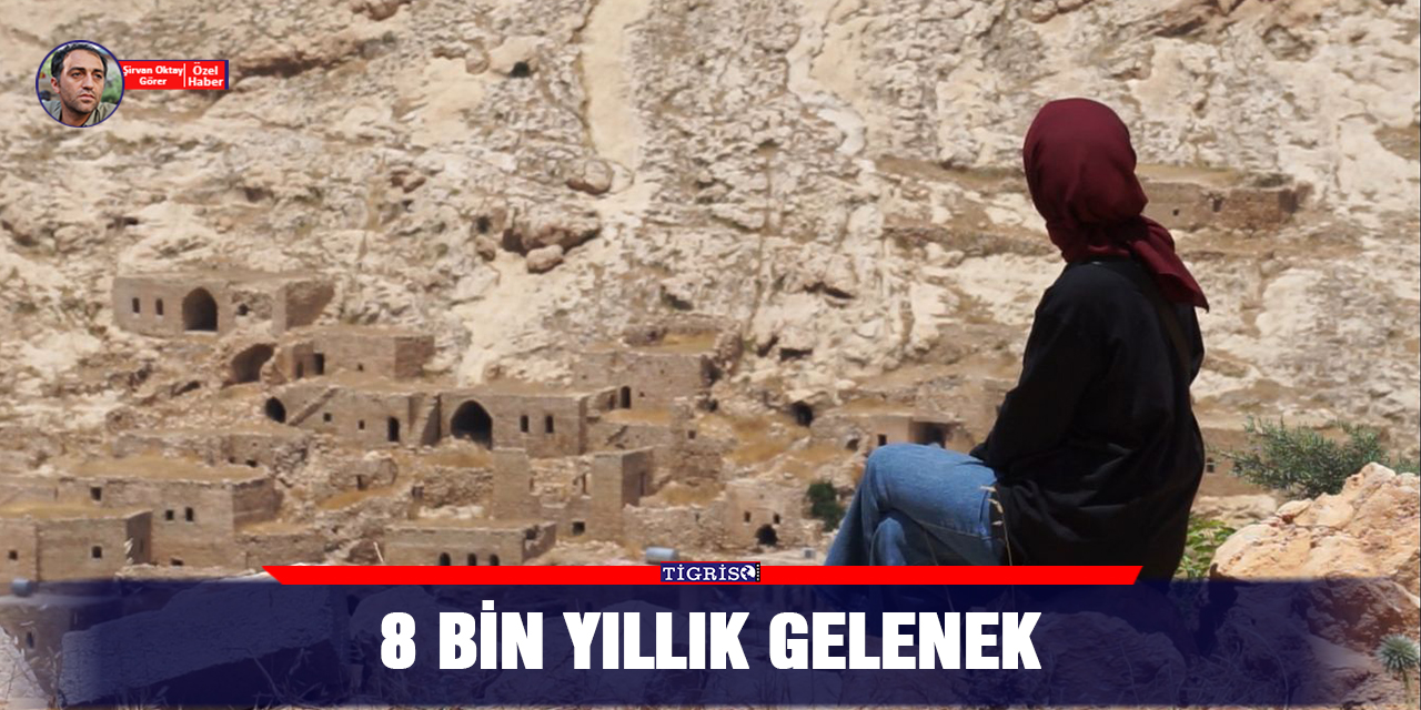 VİDEO - 8 bin yıllık gelenek