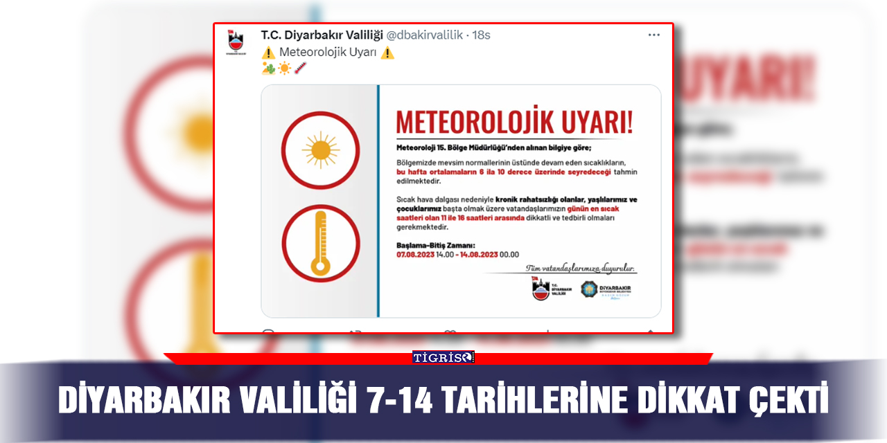 Diyarbakır Valiliği 7-14 tarihlerine dikkat çekti