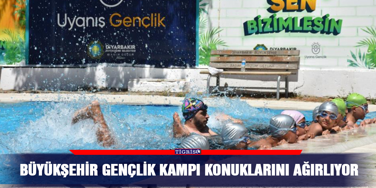 Büyükşehir gençlik kampı konuklarını ağırlıyor