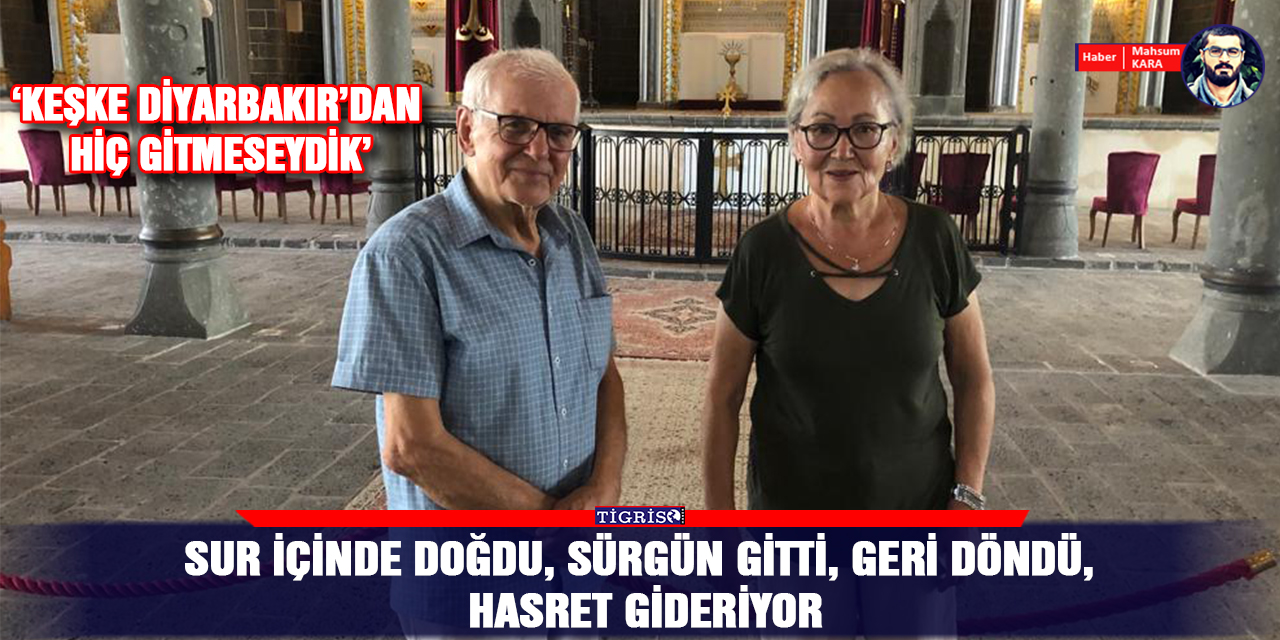 VİDEO - Sur içinde doğdu, sürgün gitti, geri döndü, hasret gideriyor