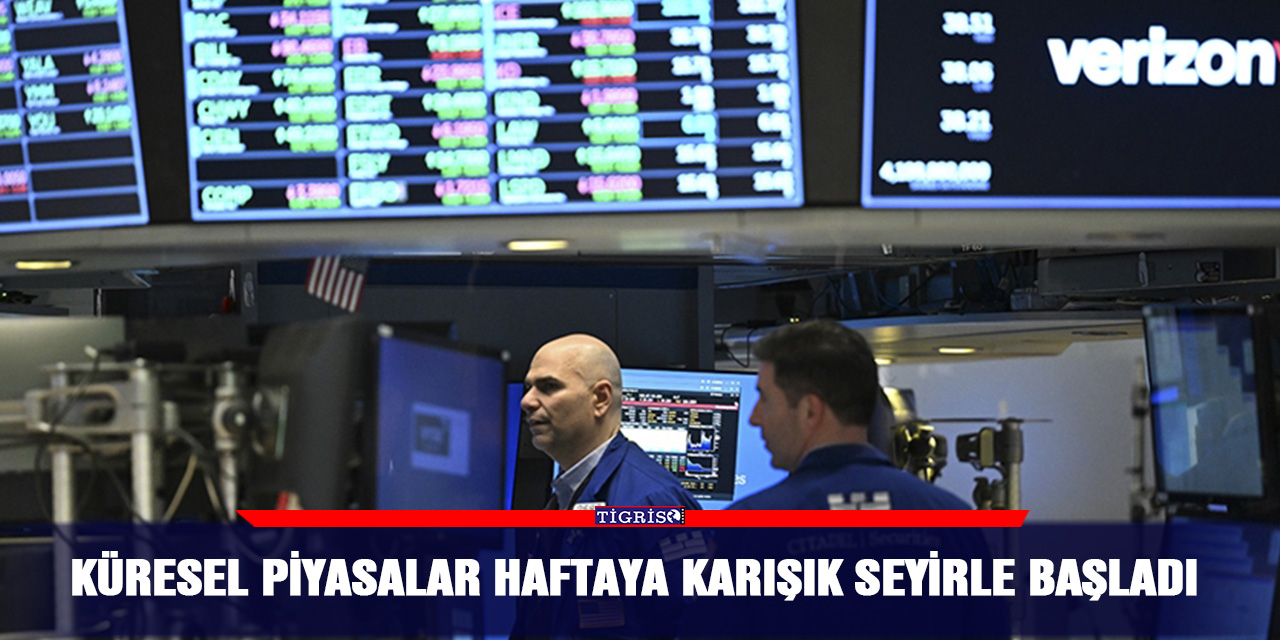 Küresel piyasalar haftaya karışık seyirle başladı
