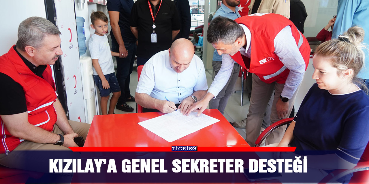 Kızılay’a Genel Sekreter desteği