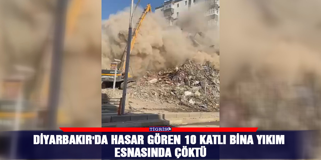 VİDEO - Diyarbakır'da hasar gören 10 katlı bina yıkım esnasında çöktü