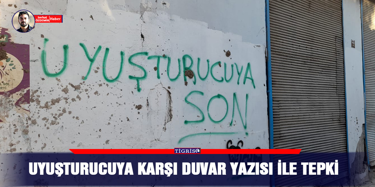 Uyuşturucuya karşı duvar yazısı ile tepki