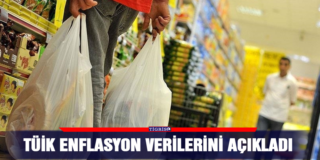 TÜİK enflasyon verilerini açıkladı
