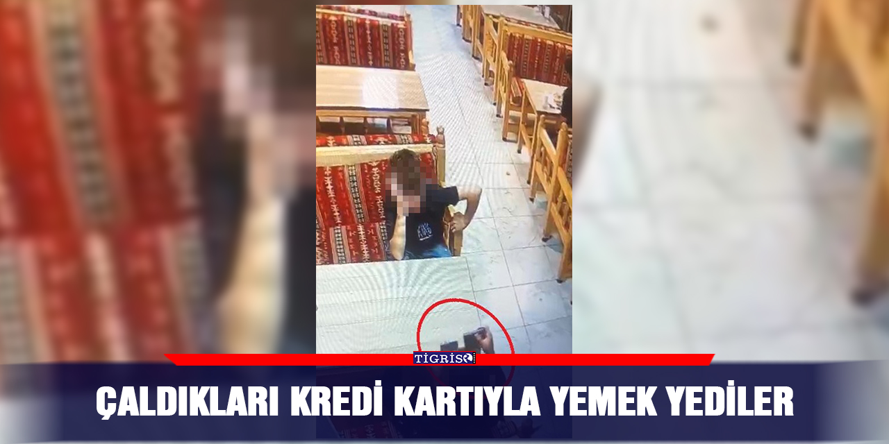 Çaldıkları kredi kartıyla yemek yediler