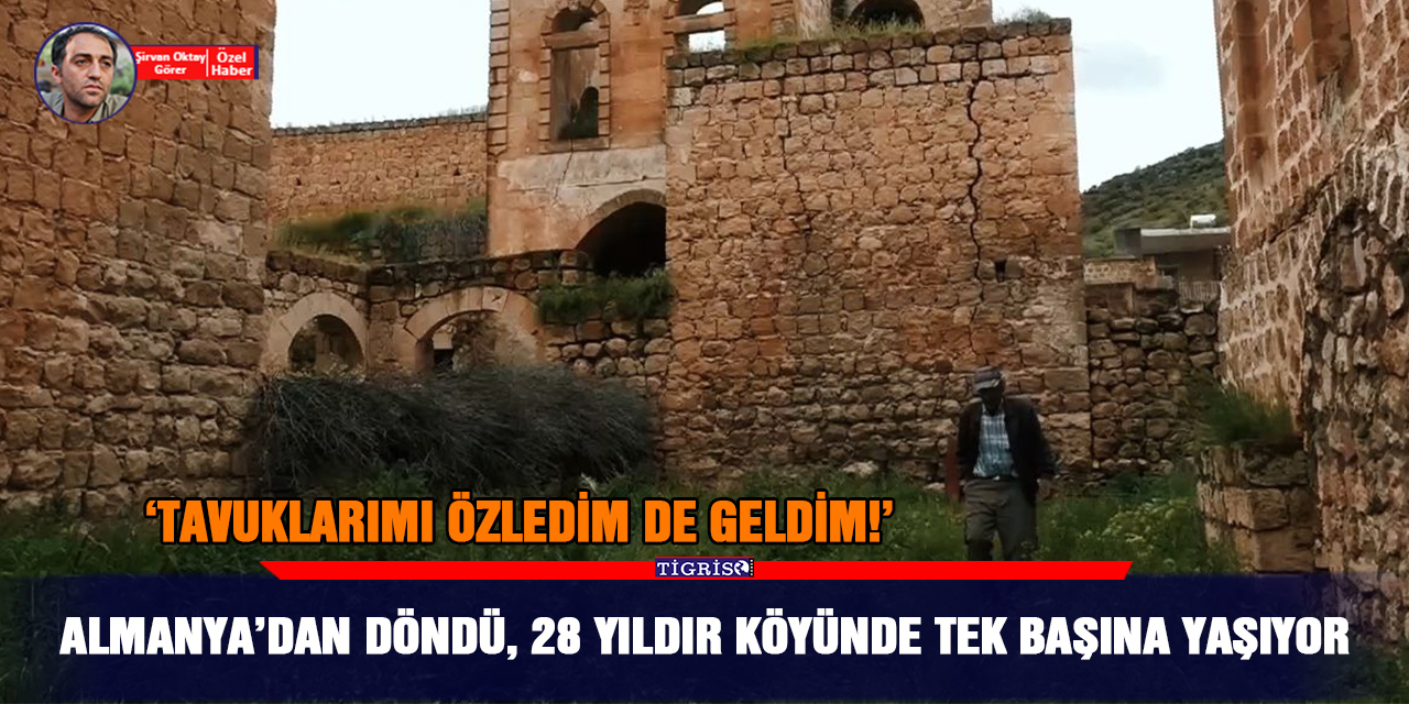 VİDEO - Almanya’dan döndü, 28 yıldır köyünde tek başına yaşıyor