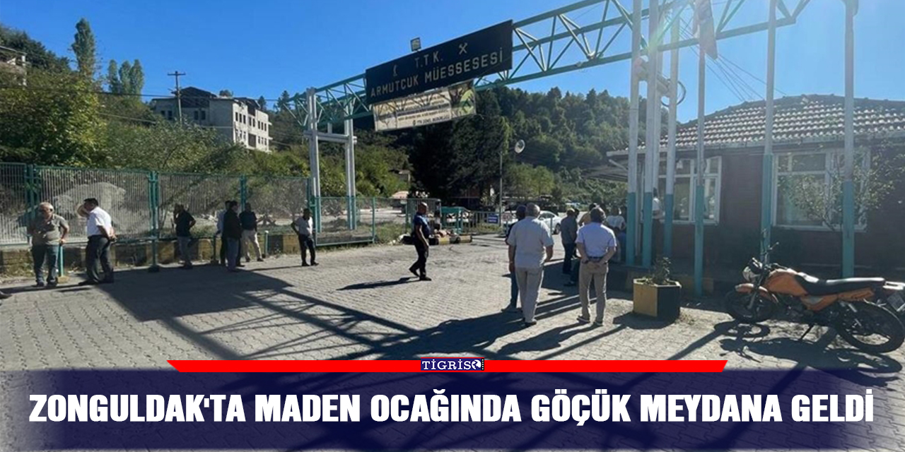 Zonguldak'ta maden ocağında göçük meydana geldi