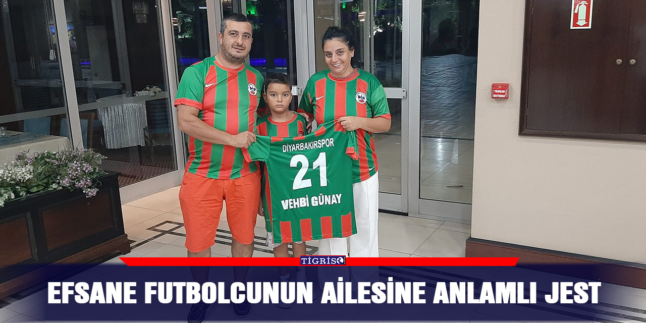 Efsane futbolcunun ailesine anlamlı jest