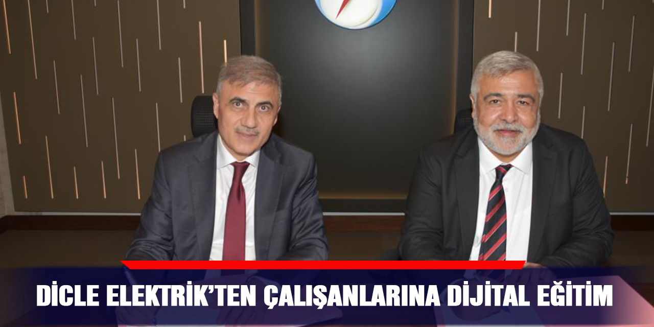 Dicle Elektrik’ten çalışanlarına dijital eğitim