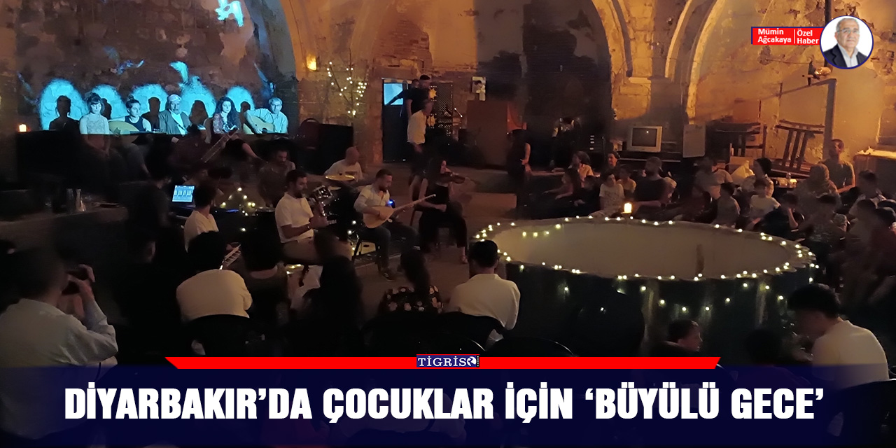 VİDEO - Diyarbakır’da çocuklar için ‘Büyülü Gece’