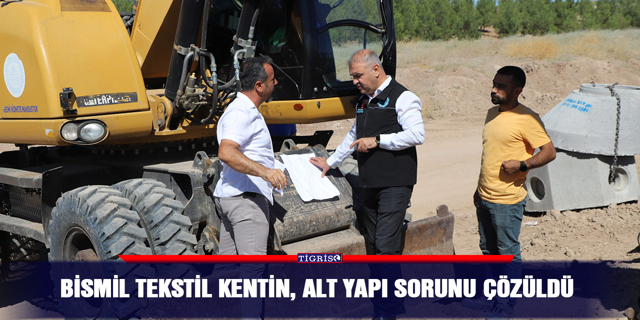 Bismil Tekstil Kentin, alt yapı sorunu çözüldü