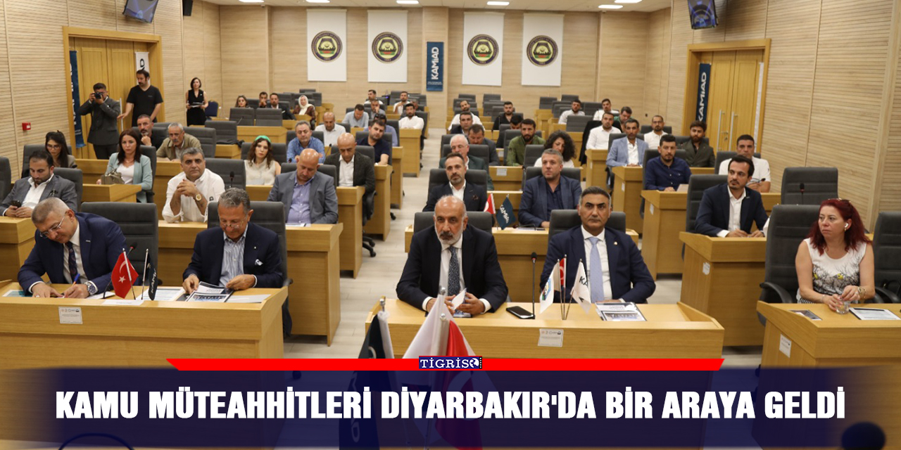 Diyarbakır’da Kamu Müteahhitleri toplantısı