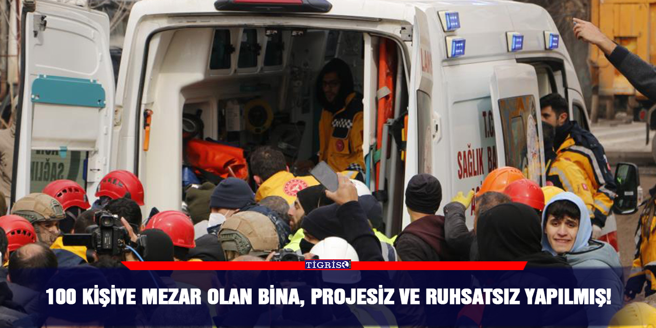 100 kişiye mezar olan bina, projesiz ve ruhsatsız yapılmış!