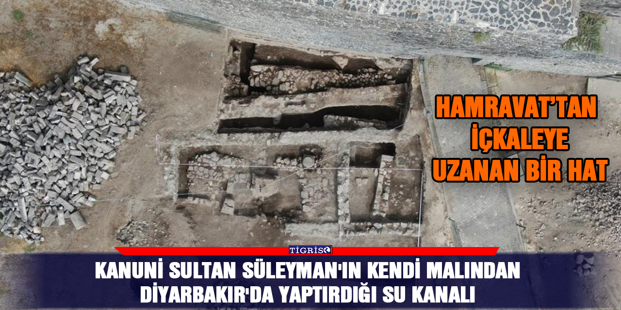 VİDEO - Kanuni Sultan Süleyman'ın kendi malından Diyarbakır'da yaptırdığı su kanalı