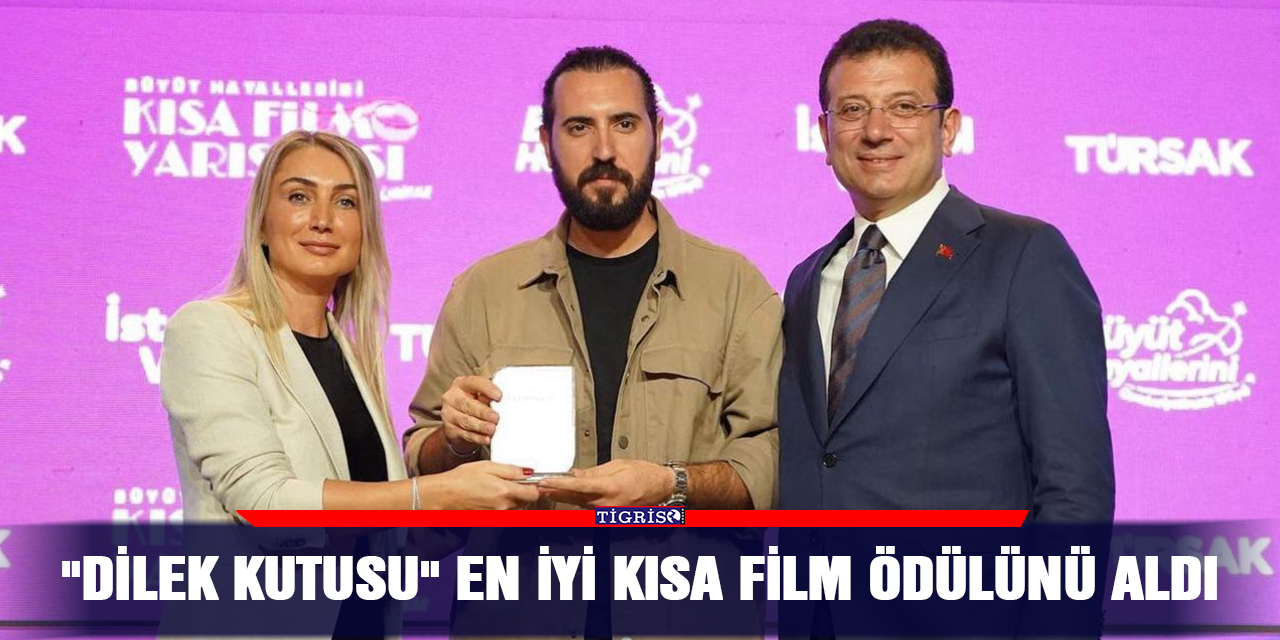 "Dilek Kutusu" en iyi kısa film ödülünü aldı