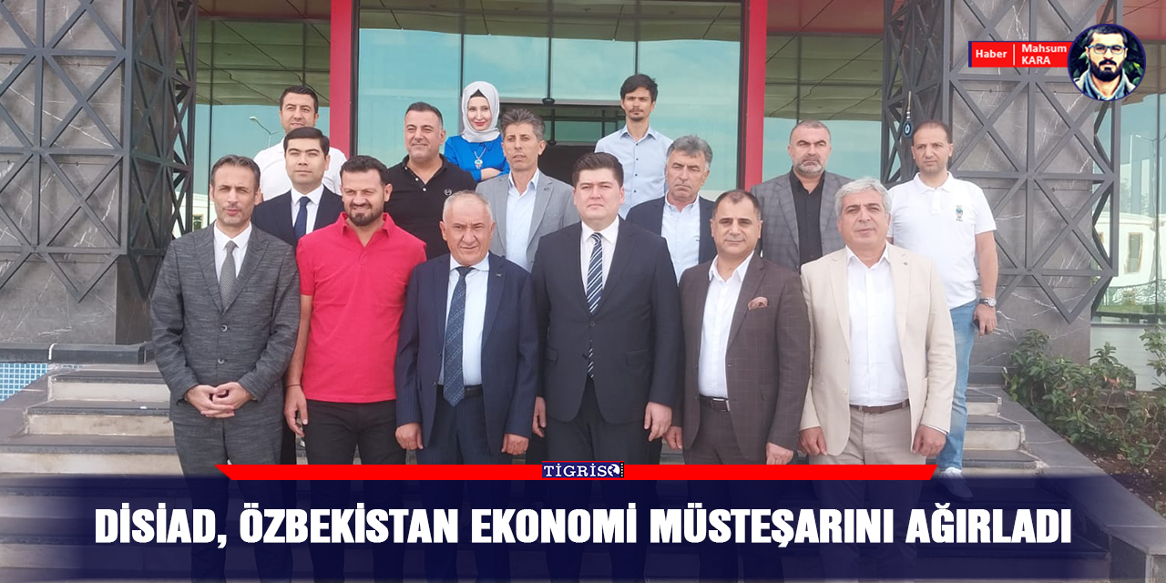 VİDEO - DİSİAD, Özbekistan Ekonomi Müsteşarını ağırladı