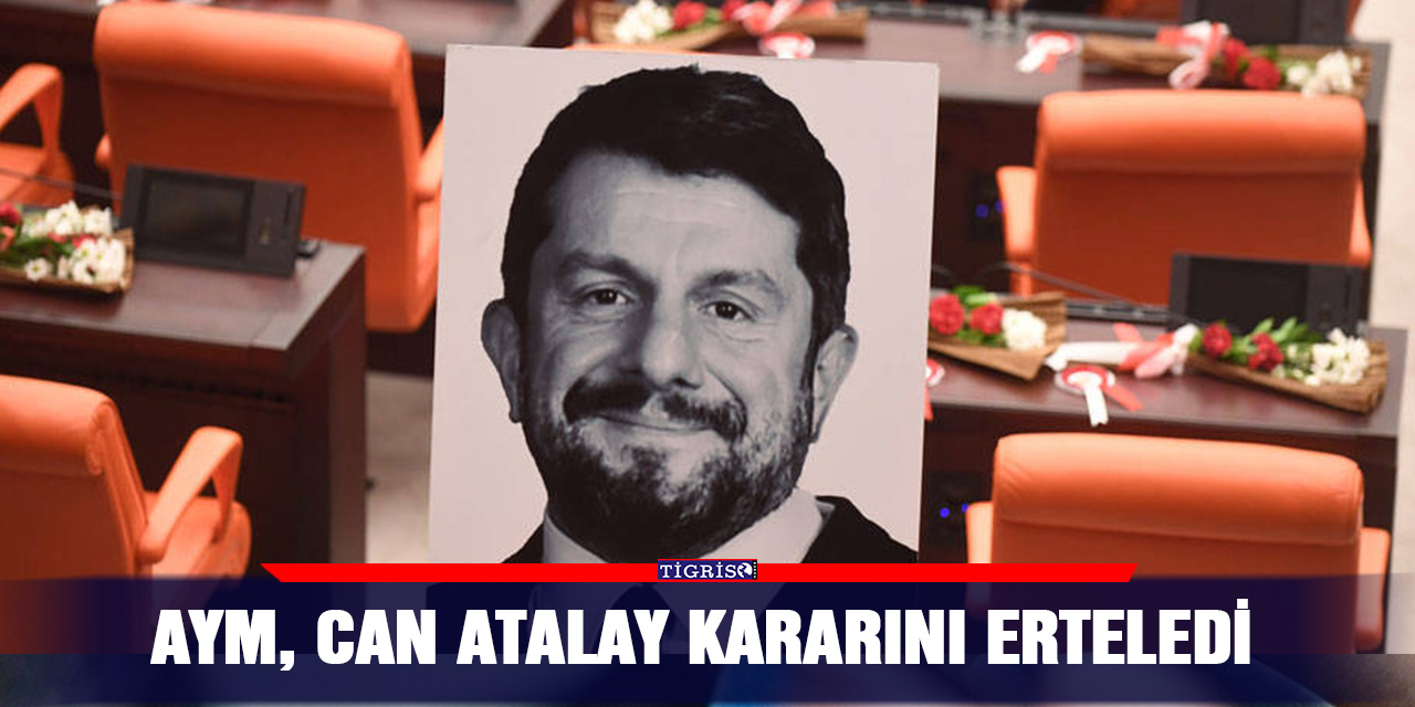 AYM, Can Atalay Kararını erteledi