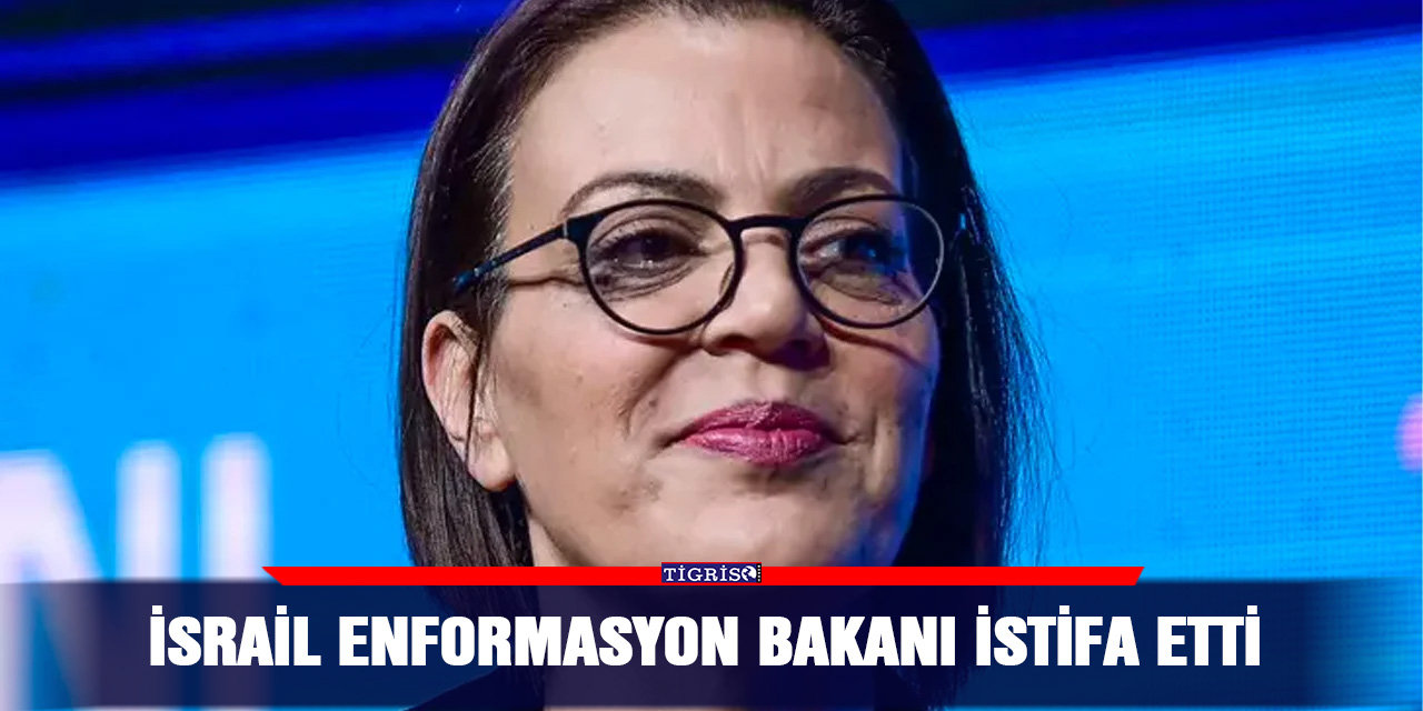 İsrail enformasyon bakanı istifa etti