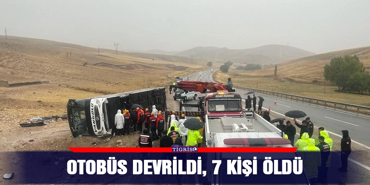 Otobüs devrildi, 7 kişi öldü