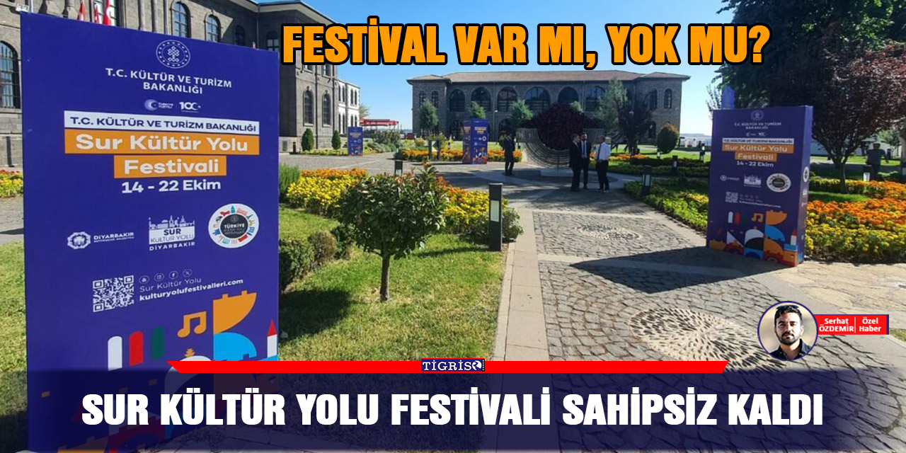 VİDEO - Sur Kültür Yolu Festivali sahipsiz kaldı
