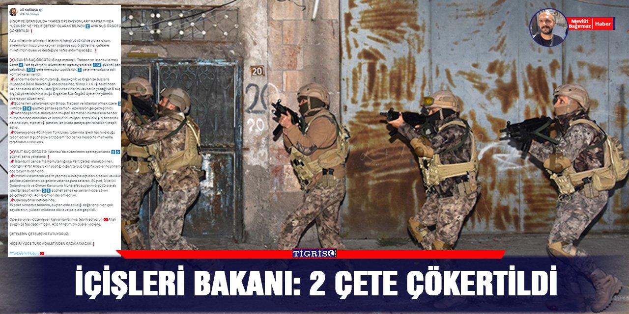 VİDEO - İçişleri Bakanı: 2 çete çökertildi