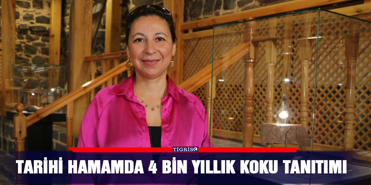 VİDEO - Tarihi hamamda 4 bin yıllık koku tanıtımı