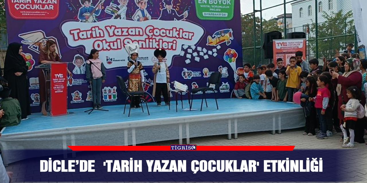 Dicle’de  'Tarih yazan çocuklar' etkinliği