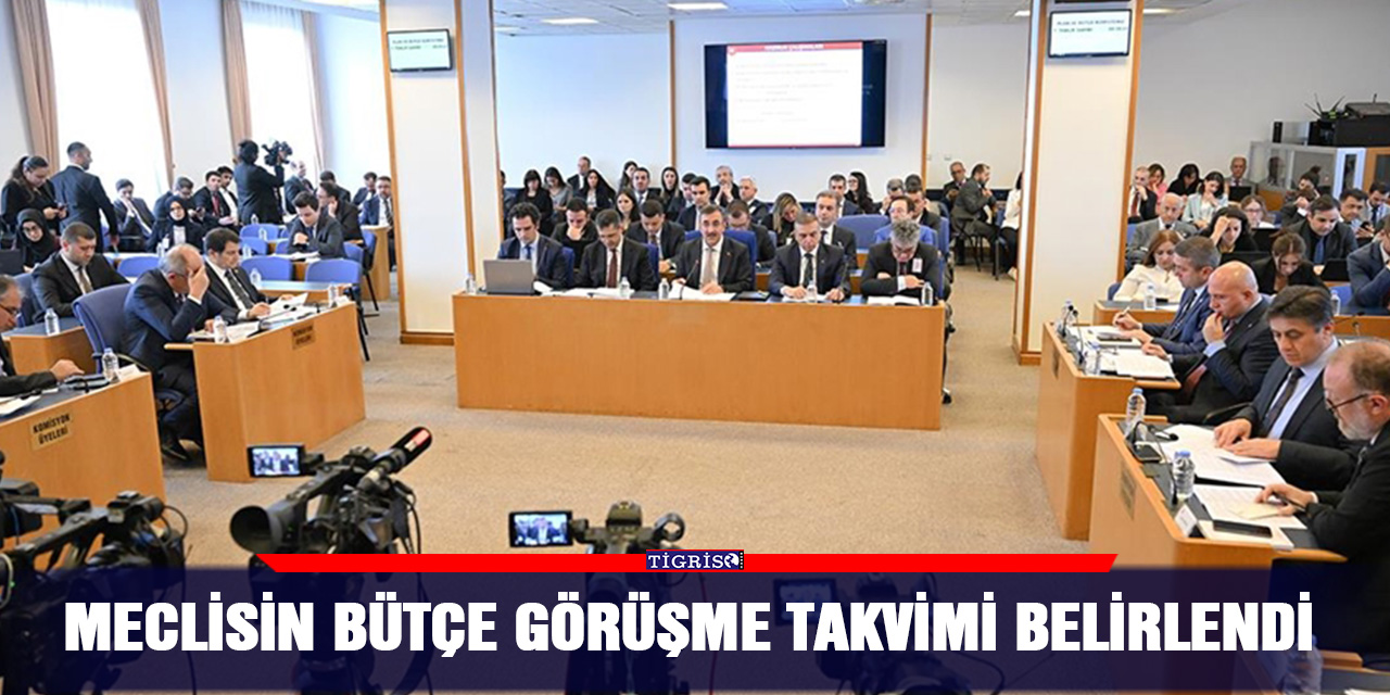 Meclisin bütçe görüşme takvimi belirlendi