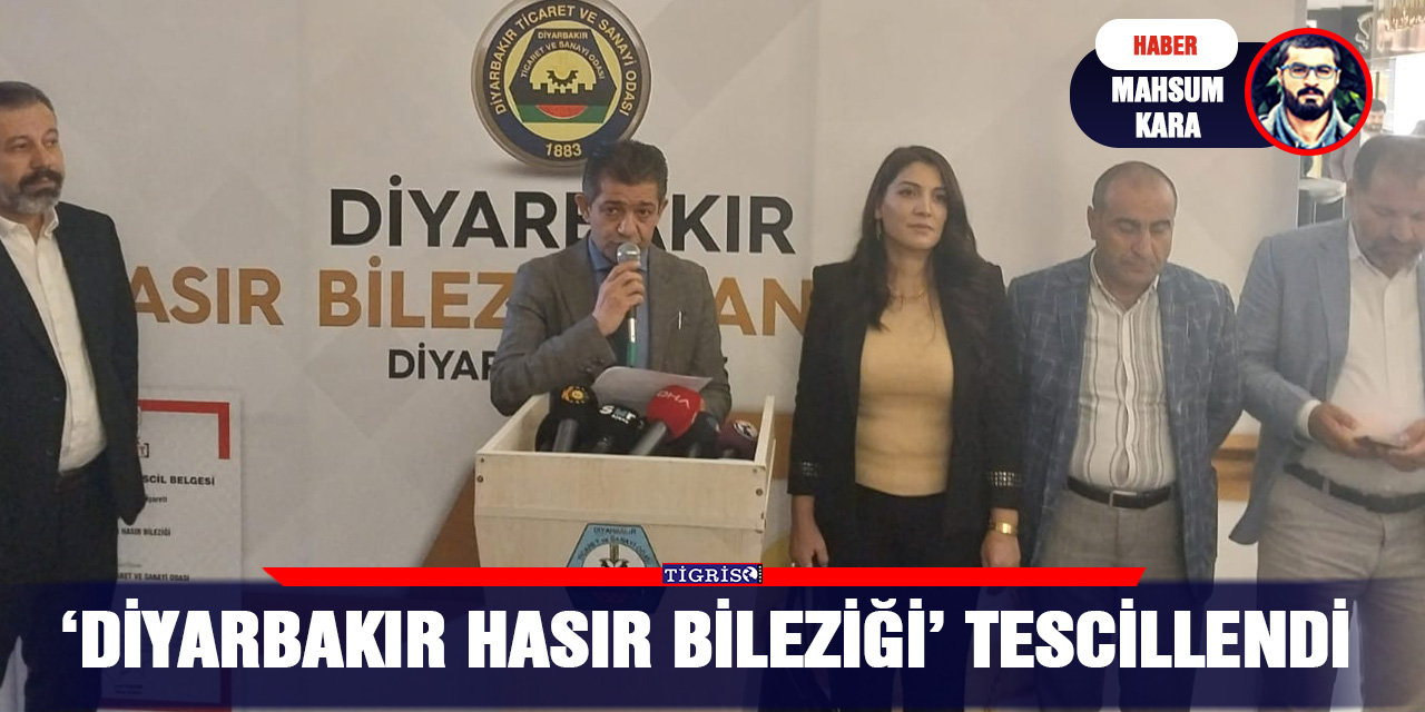VİDEO - ‘Diyarbakır Hasır Bileziği’ tescillendi