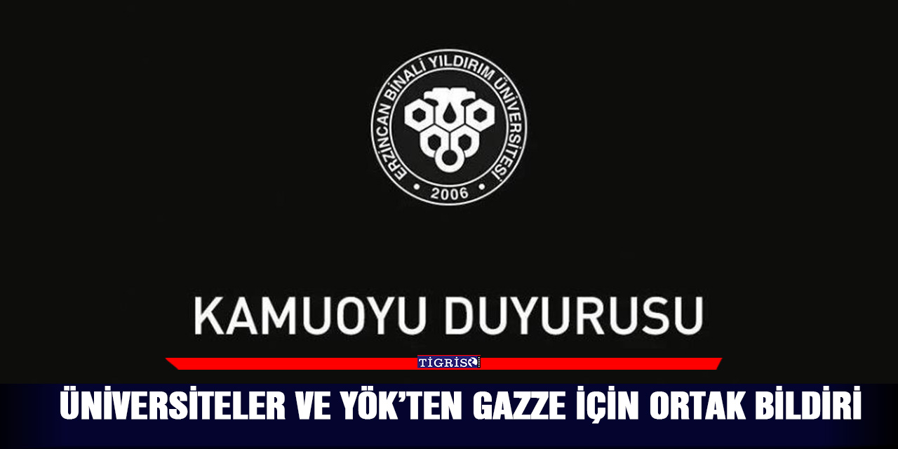Üniversiteler ve YÖK’ten Gazze için ortak bildiri