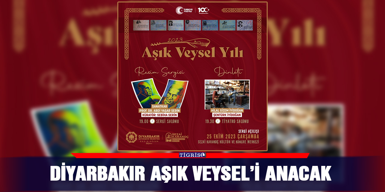 Diyarbakır Aşık Veysel’i anacak