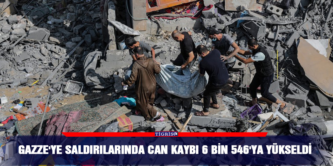 Gazze'ye saldırılarında can kaybı 6 bin 546'ya yükseldi