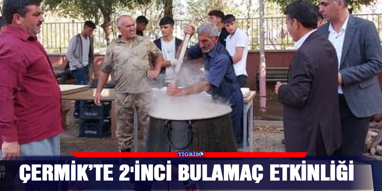 Çermik’te 2'inci bulamaç etkinliği