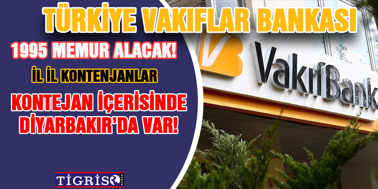 Türkiye Vakıflar Bankası 1995 Memur Alacak!