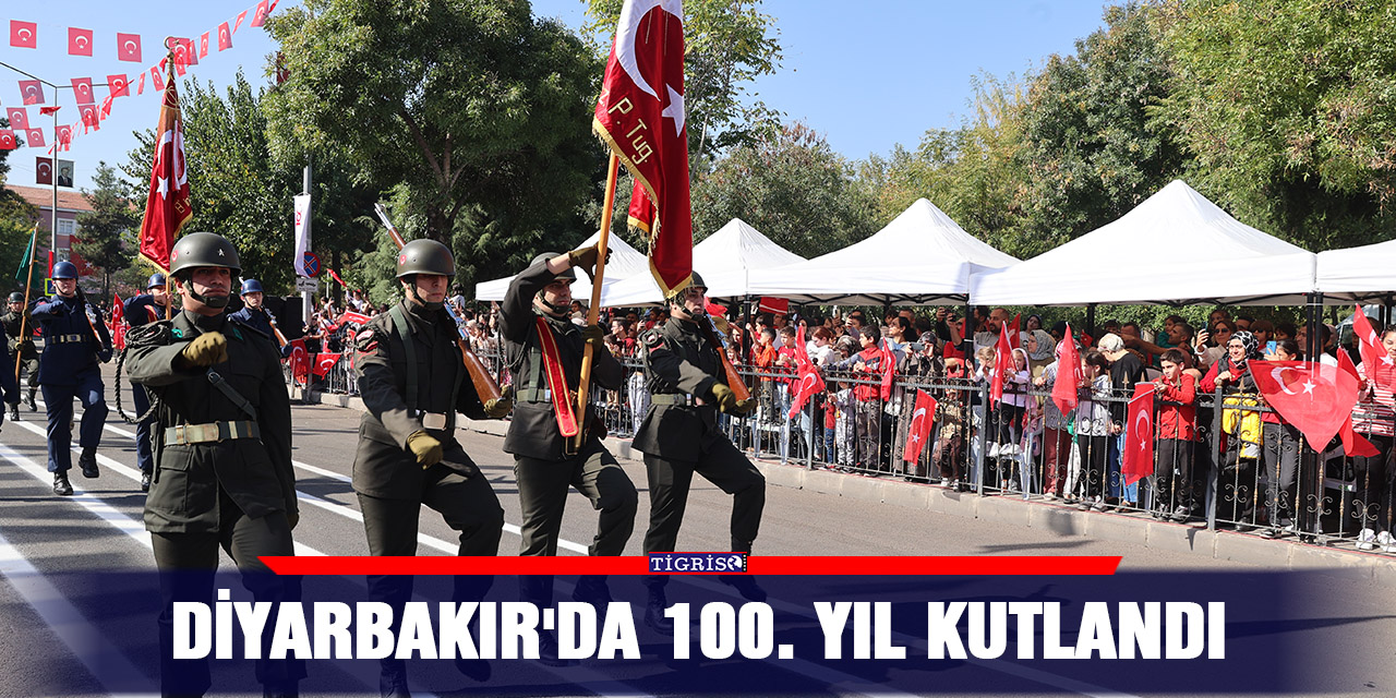 Diyarbakır'da 100. Yıl kutlandı
