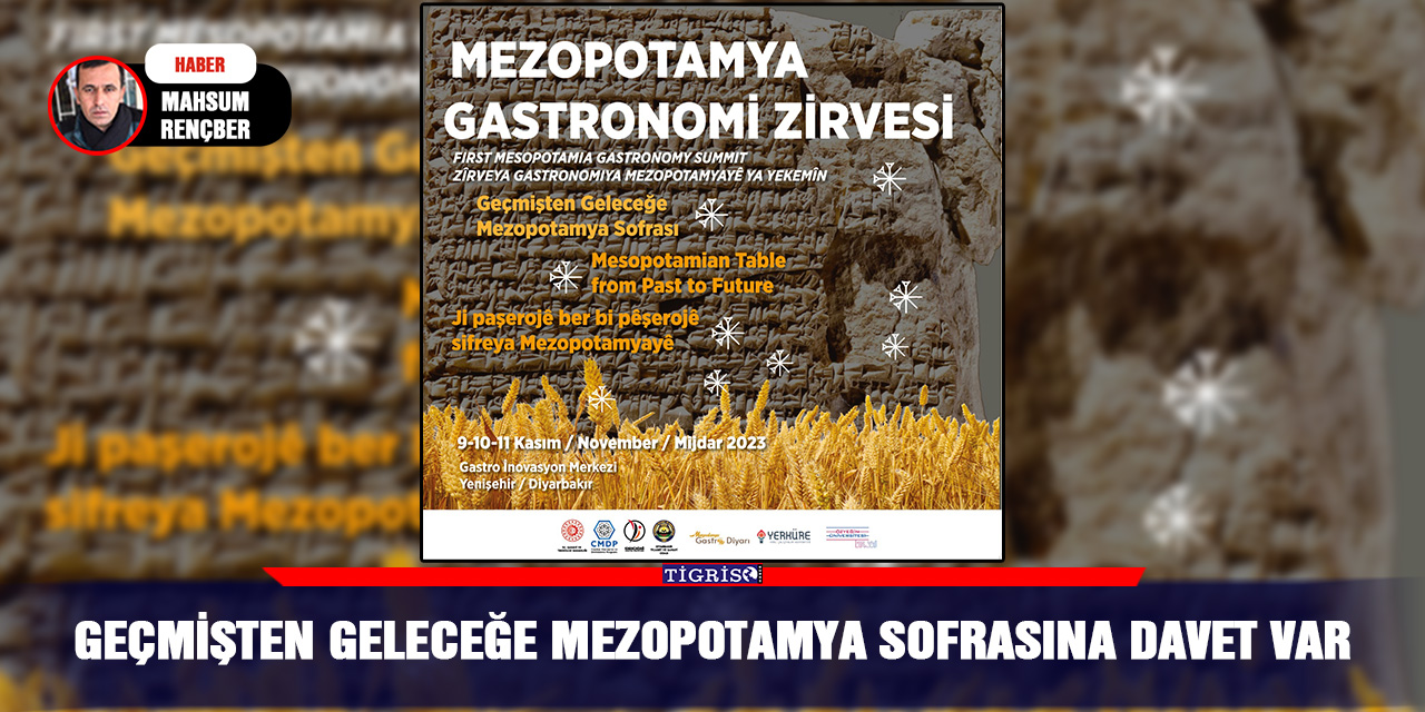 Geçmişten Geleceğe Mezopotamya Sofrasına davet var