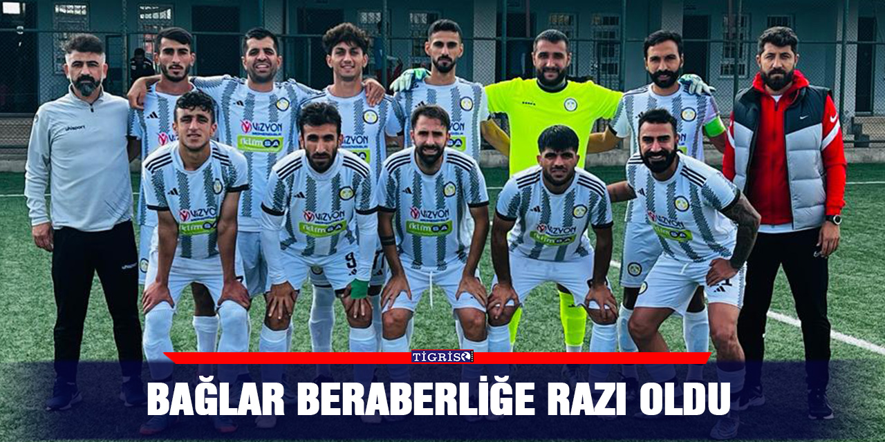 Bağlar beraberliğe razı oldu