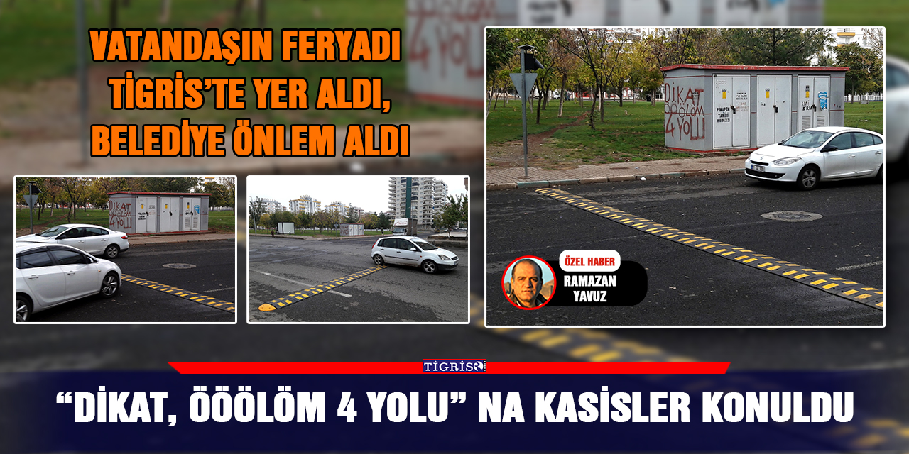 VİDEO - “Dikat, ööölöm 4 yolu”na kasisler konuldu
