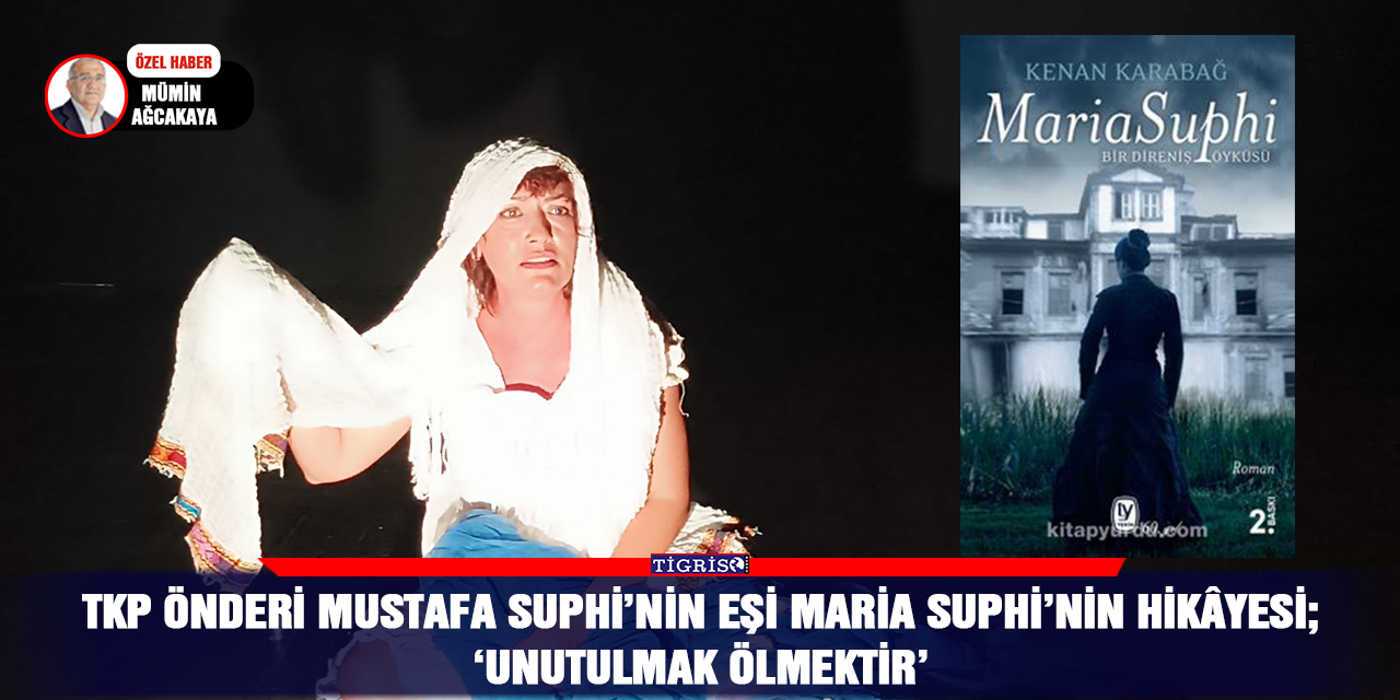 VİDEO - TKP önderi Mustafa Suphi’nin eşi Maria Suphi’nin hikâyesi