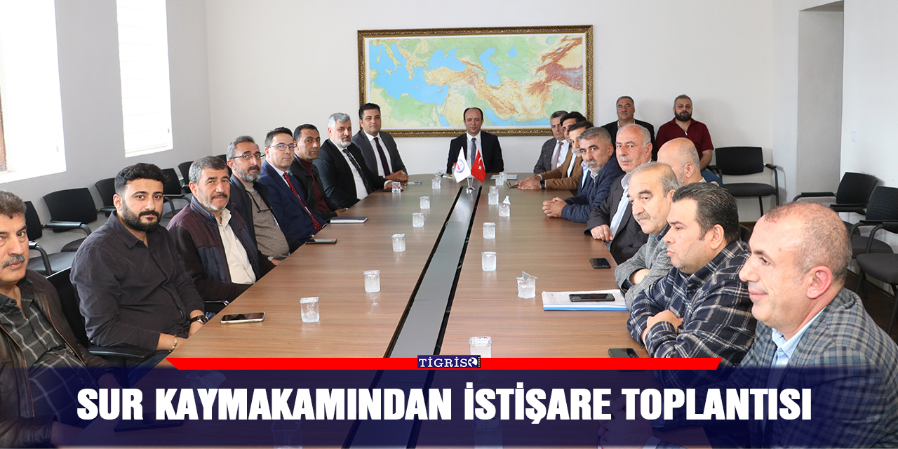 Sur Kaymakamından istişare toplantısı