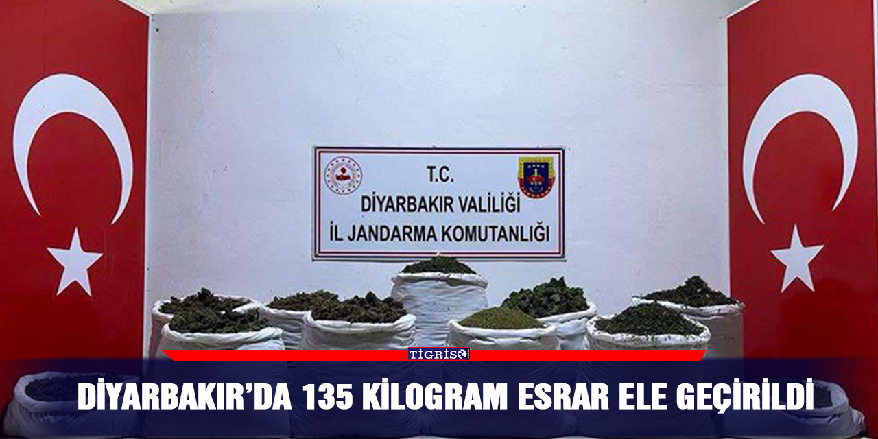 Diyarbakır’da 135 kilogram esrar ele geçirildi