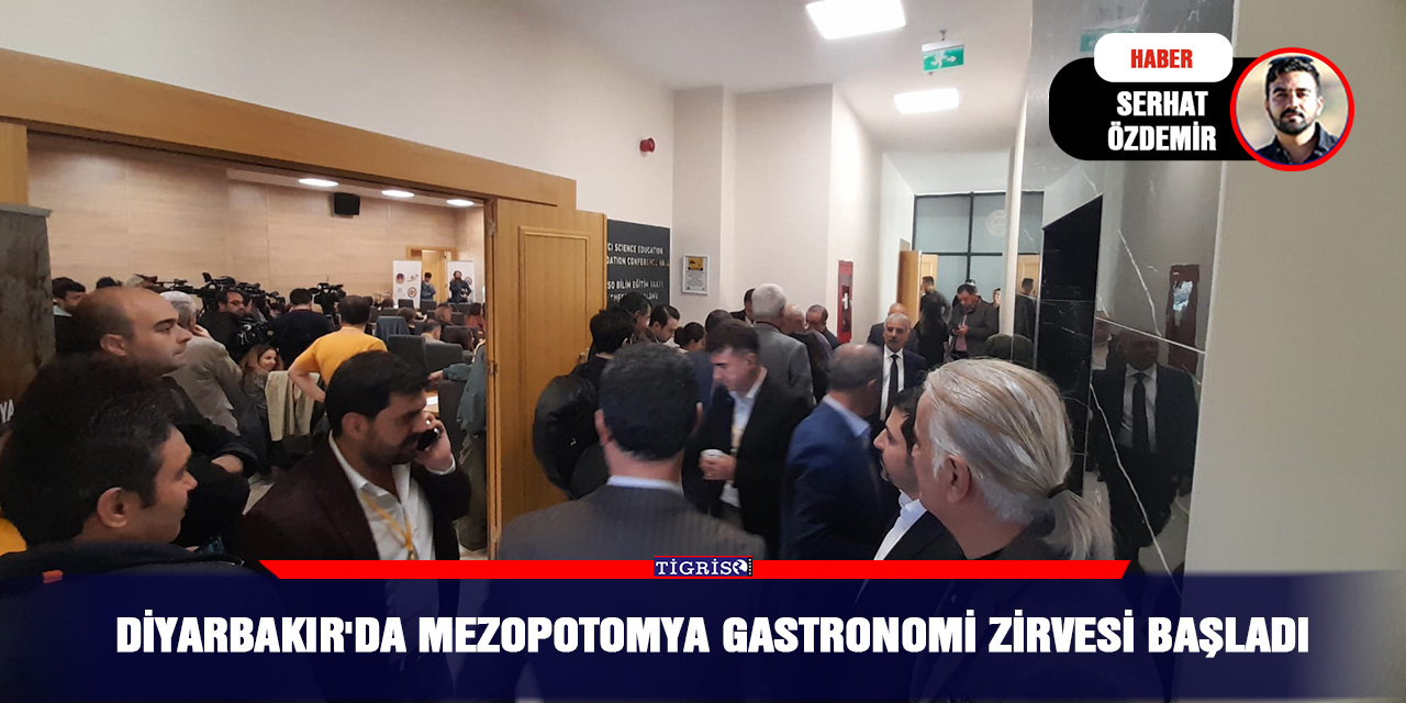 VİDEO - Diyarbakır'da Mezopotomya Gastronomi zirvesi başladı