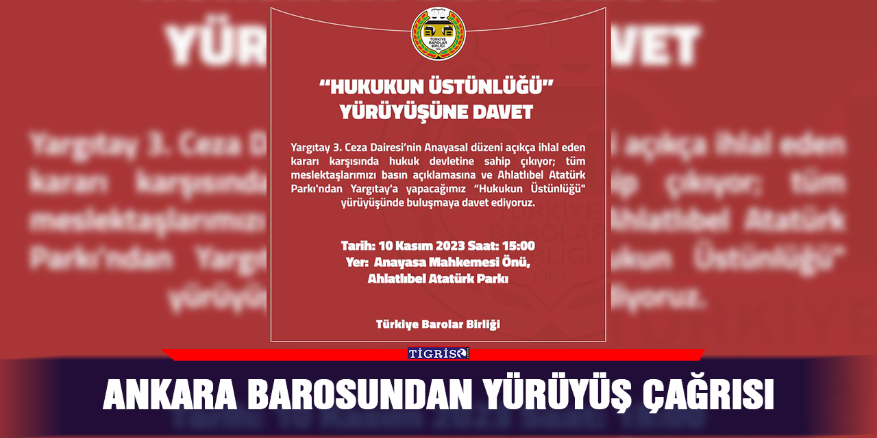 Ankara Barosundan yürüyüş çağrısı